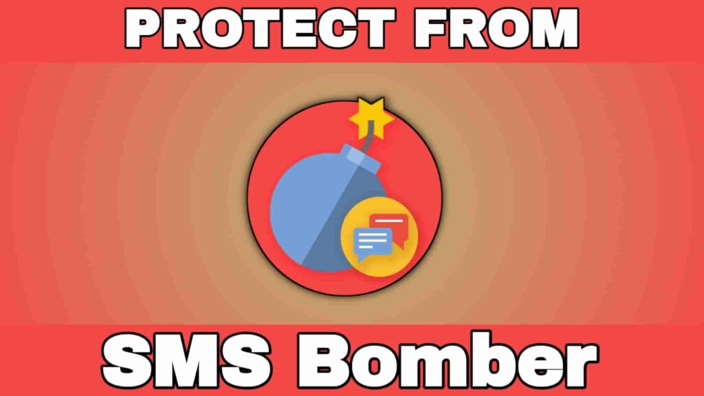 Protect From SMS Bomber